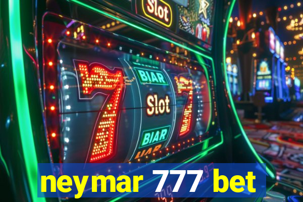 neymar 777 bet